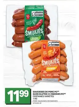 L'Intermarché SAUCISSES DE PORC SANS GLUTEN OU SMOKIES | PORK SAUSAGES OR SMOKIES offer