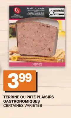 L'Intermarché TERRINE OU PÂTÉ PLAISIRS GASTRONOMIQUES offer