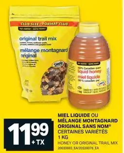 L'Intermarché MIEL LIQUIDE OU MÉLANGE MONTAGNARD ORIGINAL | HONEY OR ORIGINAL TRAIL MIX offer
