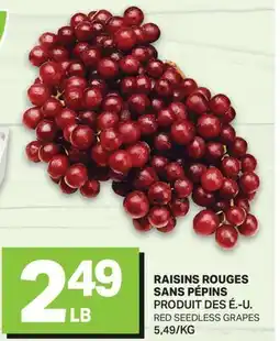 L'Intermarché RAISINS ROUGES SANS PÉPINS | RED SEEDLESS GRAPES offer