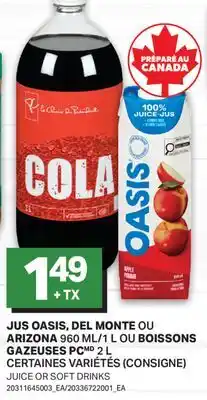 L'Intermarché JUS OASIS, DEL MONTE OU ARIZONA 960 ML / L OU BOISSONS GAZEUSES PC 2 L offer
