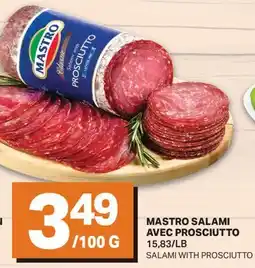 L'Intermarché SALAMI AVEC PROSCIUTTO | SALAMI WITH PROSCIUTTO offer