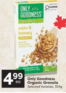 Quality Foods Only Goodness Organic Granola offer