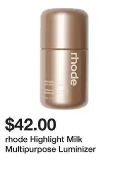 Sephora rhode Highlight Milk Multipurpose Luminizer offer