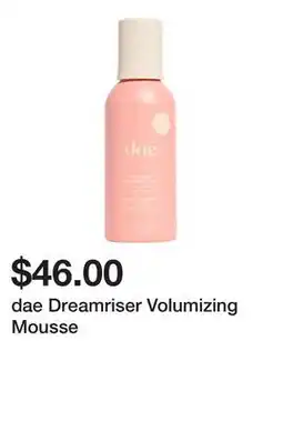 Sephora dae Dreamriser Volumizing Mousse offer