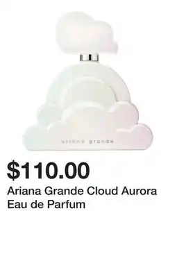 Sephora Ariana Grande Cloud Aurora Eau de Parfum offer