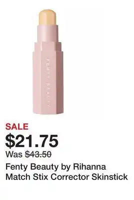 Sephora Fenty Beauty by Rihanna Match Stix Corrector Skinstick offer