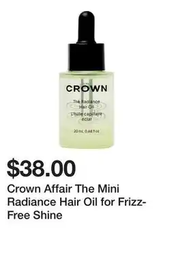 Sephora Crown Affair The Mini Radiance Hair Oil for Frizz-Free Shine offer
