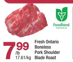 Highland Farms Fresh Ontario Boneless Pork Shoulder Blade Roast offer