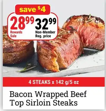 M & M Food Market Bacon Wrapped Beef Top Sirloin Steaks offer