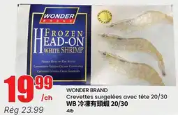 Btrust Supermarket WONDER BRAND Crevettes surgelées avec tête 20/30 offer