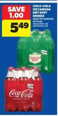 Real Canadian Superstore COCA-COLA or CANADA DRY SOFT DRINKS offer