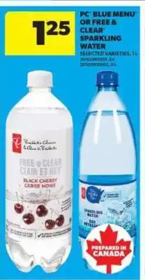 Real Canadian Superstore PC Blue Menu or Free & Clear Sparkling Water offer