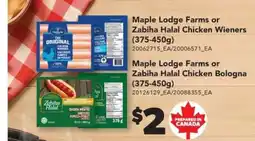 Real Canadian Superstore Maple Lodge Farms or Zabiha Halal Chicken Wieners/Bologna offer