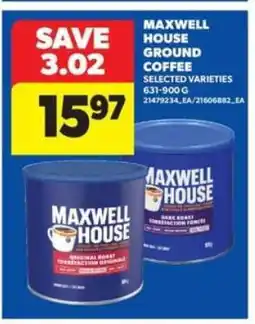 Real Canadian Superstore MAXWELL HOUSE GROUND COFFEE offer