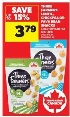 Real Canadian Superstore Three Farmers Lentil, Chickpea or Fava Bean Snacks offer