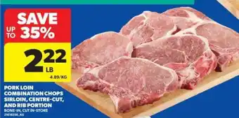 Real Canadian Superstore Pork Loin Combination Chops offer