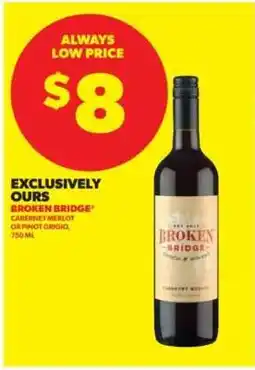 Real Canadian Liquorstore Broken Bridge Wine offer