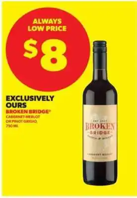 Real Canadian Liquorstore Broken Bridge Wine offer