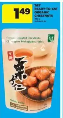 Real Canadian Superstore T&T Ready-to-Eat Organic Chestnuts offer