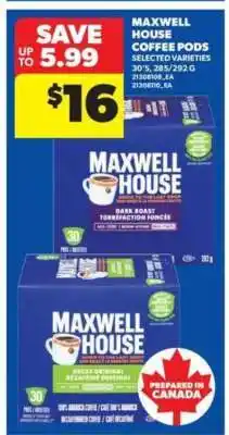 Real Canadian Superstore Maxwell House Coffee Pods offer