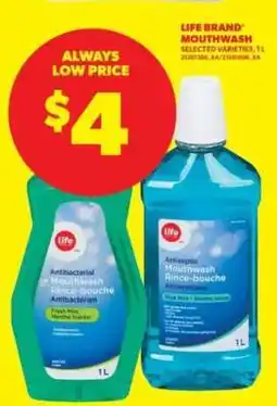 Real Canadian Superstore LIFE BRAND MOUTHWASH offer