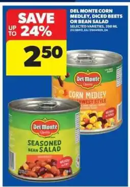 Real Canadian Superstore Del Monte Corn Medley, Diced Beets or Bean Salad offer