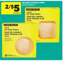 Real Canadian Superstore NO NAME Air Fryer Liners offer