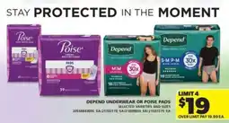 Real Canadian Superstore DEPEND UNDERWEAR OR POISE PADS offer