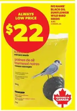 Real Canadian Superstore NO NAME BLACK OIL SUNFLOWER WILD BIRD SEEDS offer