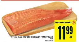 Food Basics Steelhead Trout Fish Fillet Family Pack offer