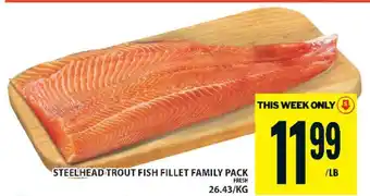 Food Basics Steelhead Trout Fish Fillet Family Pack offer