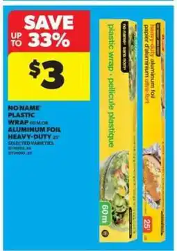 Real Canadian Superstore No Name Plastic Wrap or Aluminum Foil offer
