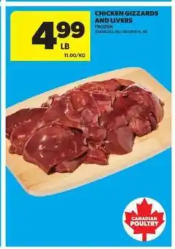 Real Canadian Superstore Chicken Gizzards and Livers offer
