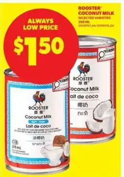 Real Canadian Superstore Rooster Coconut Milk offer