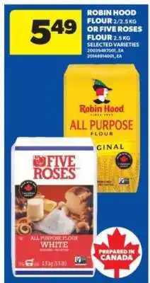 Real Canadian Superstore Robin Hood Flour or Five Roses Flour offer