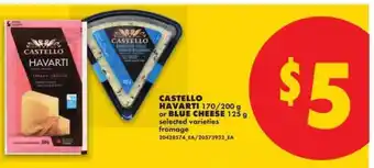No Frills CASTELLO HAVARTI OR BLUE CHEESE offer