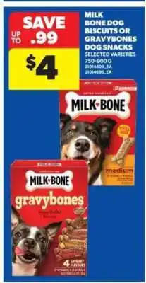 Real Canadian Superstore Milk Bone Dog Biscuits or Gravybones Dog Snacks offer
