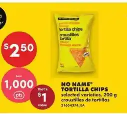 No Frills NO NAME TORTILLA CHIPS offer