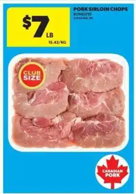 Real Canadian Superstore Pork Sirloin Chops offer