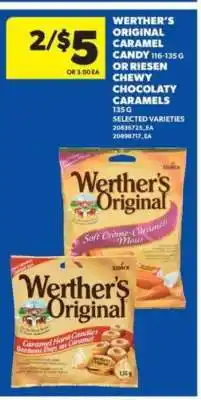 Real Canadian Superstore Werther’s Original Caramel Candy or Riesen Chewy Chocolaty Caramels offer