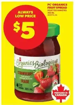Real Canadian Superstore PC Organics Fruit Spread offer