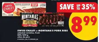 No Frills SWISS CHALET or MONTANA'S PORK RIBS offer