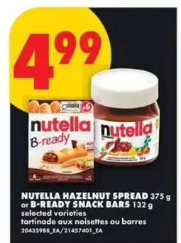 No Frills NUTELLA HAZELNUT SPREAD 375 g or B-READY SNACK BARS 132 g offer