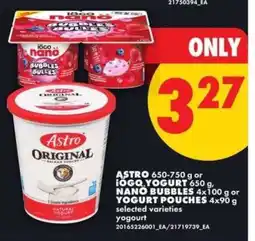 No Frills Astro, iögo Yogurt, Nano Bubbles, Yogurt Pouches offer