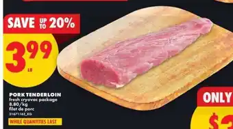 No Frills PORK TENDERLOIN offer