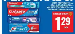 Food Basics Crest Toothpaste, Oral-B Toothbrush, Colgate Toothpaste offer