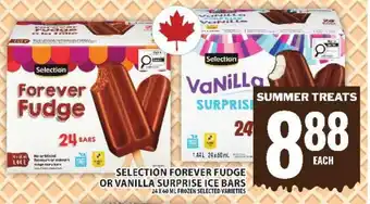 Food Basics SELECTION FOREVER FUDGE OR VANILLA SURPRISE ICE BARS offer