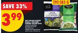 No Frills EAT SMART SWEET KALE or TAYLOR FARMS SALAD KITS offer