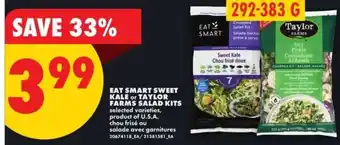 EAT SMART SWEET KALE or TAYLOR FARMS SALAD KITS